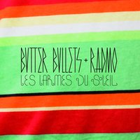 Les larmes du soleil - Butter Bullets, dela
