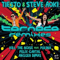 Tornado - Tiësto, Steve Aoki, POLINA