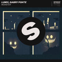 Monster - LUM!X, Gabry Ponte