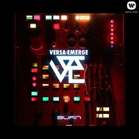 Burn - VersaEmerge