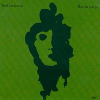 How Far You Go - Tim Christensen