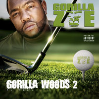 La Da De - Gorilla Zoe