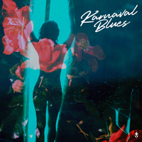 You Come With The Rain - Karnaval Blues