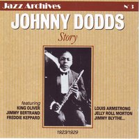 When Erasus Plays His Old Kazoo - Johnny Dodds