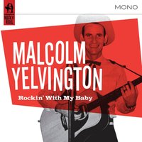 Drinkin' Wine Spo-Dee-O-Dee - Malcolm Yelvington, Williams, McGhee
