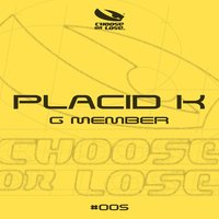 G Member - Placid k